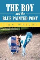 The Boy and the Blue Painted Pony