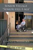 Senior Village "Senior-VILL-I-Age"