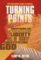Turning Points: How Deception Steals Freedoms