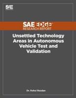 Unsettled Technology Areas in Autonomous Vehicle Test and Validation