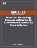 Unsettled Technology Domains in Robotics for Automation in Aerospace Manufacturing