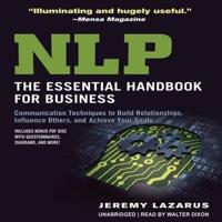 Nlp: The Essential Handbook for Business Lib/E