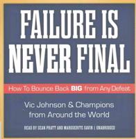 Failure Is Never Final