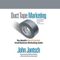 Duct Tape Marketing (Revised and Updated)