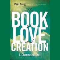 The Book of Love and Creation