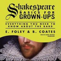 Shakespeare Basics for Grown-Ups