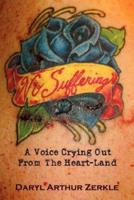 No Suffering: A Voice Crying Out from the Heart-Land