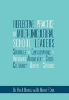 Reflective Practice of Multi-unicultural School Leaders