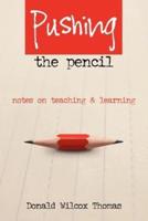 Pushing The Pencil