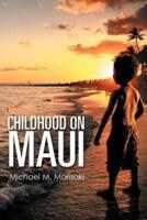 Childhood on Maui