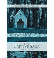 The Captive Saga - Book Two: Captive Fear