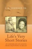 LIFE'S VERY SHORT STORIES: AN ASSEMBLAGE OF LESSONS FROM UNKNOWING TO BELIEF