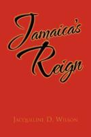 Jamaica's Reign