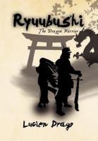 Ryuubushi: The Dragon Warrior