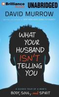 What Your Husband Isn't Telling You