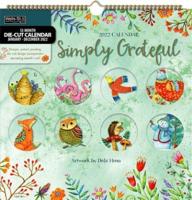 Simply Grateful 2022 12X12 Die-Cut Spiral Calendar