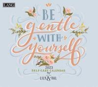 Be Gentle With Yourself 2023 Wall Calendar