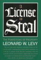 A License to Steal: The Forfeiture of Property