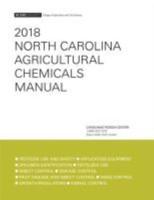 2018 North Carolina Agricultural Chemicals Manual