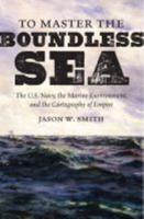 To Master the Boundless Sea