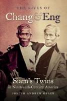 The Lives of Chang & Eng