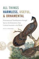 All Things Harmless, Useful, and Ornamental