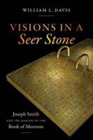 Visions in a Seer Stone