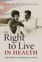 The Right to Live in Health