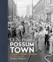 O.N. Pruitt's Possum Town