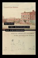 Beyond the Boundaries of Childhood