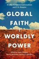 Global Faith and Worldly Power