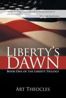 Liberty's Dawn: Book One of the Liberty Trilogy