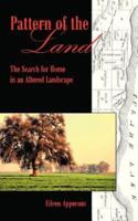 Pattern of the Land: The Search for Home in an Altered Landscape