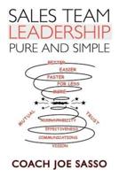 Sales Team Leadership: Pure and Simple