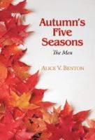 Autumn's Five Seasons: The Men