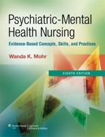 Mohr Text 8E & PrepU and Lippincott Handbook for Psychiatric Nursing