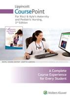 Lippincott CoursePoint for Ricci & Kyle: Maternity and Pediatric Nursing