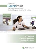 Lippincott CoursePoint for Timby: Introductory Medical-Surgical Nursing