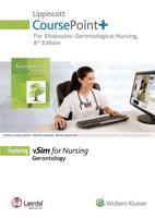 Lippincott CoursePoint+ for Eliopoulos Gerontological Nursing