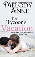 The Tycoon's Vacation