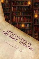Difficulties in the Bible Updated