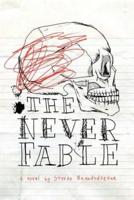 The Never Fable