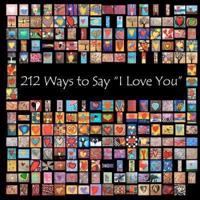 212 Ways to Say "I Love You"