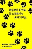 My Best Friend Is A Diabetic Alert Dog