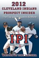 2012 Cleveland Indians Prospect Insider