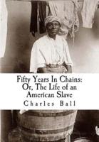 Fifty Years In Chains