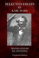 Selected Essays by Karl Marx
