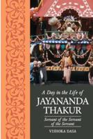 A Day in the Life of Jayananda Thakur