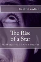 The Rise of a Star