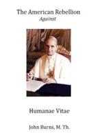 The American Rebellion Against Humanae Vitae